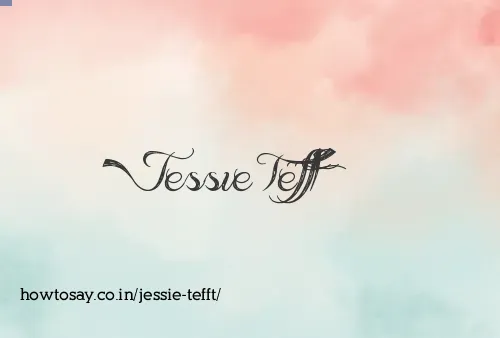 Jessie Tefft