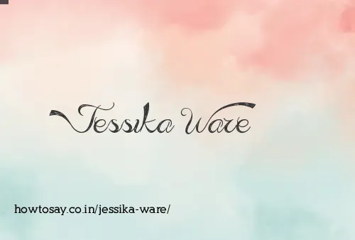 Jessika Ware