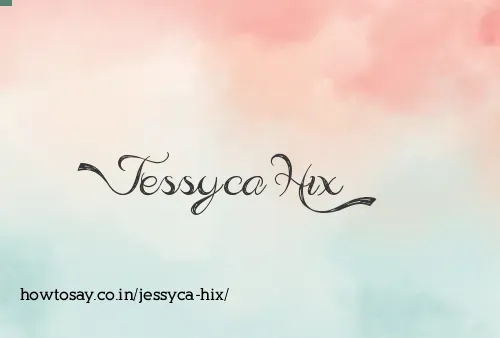 Jessyca Hix