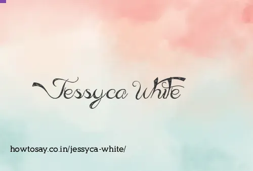 Jessyca White