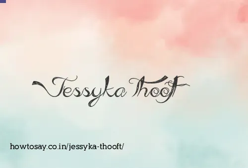 Jessyka Thooft