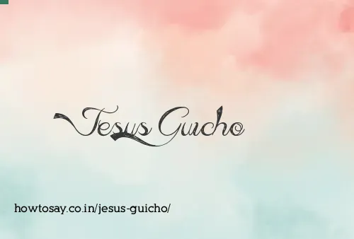 Jesus Guicho