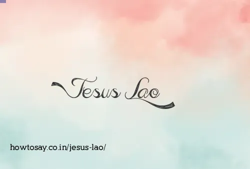Jesus Lao