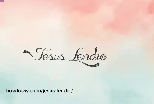 Jesus Lendio
