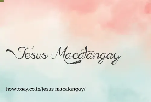 Jesus Macatangay