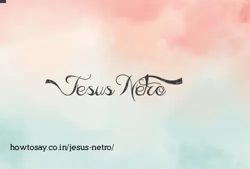 Jesus Netro