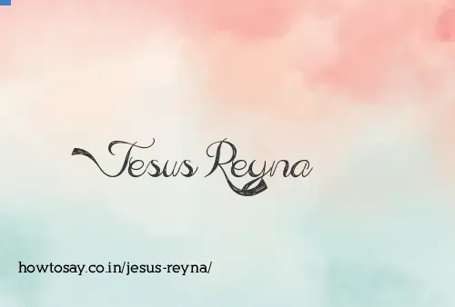 Jesus Reyna