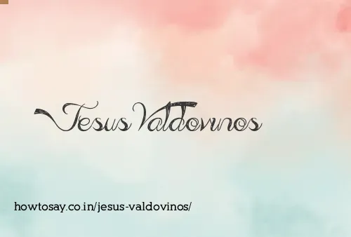 Jesus Valdovinos