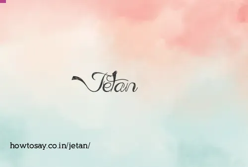 Jetan