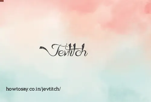 Jevtitch