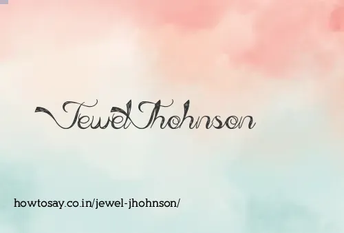 Jewel Jhohnson