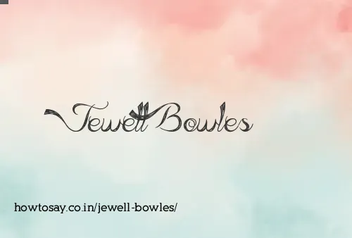 Jewell Bowles