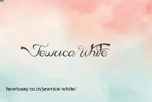 Jewrica White