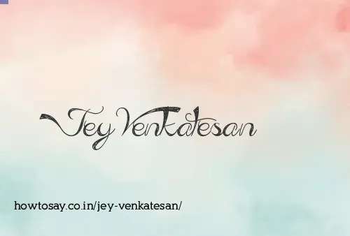 Jey Venkatesan