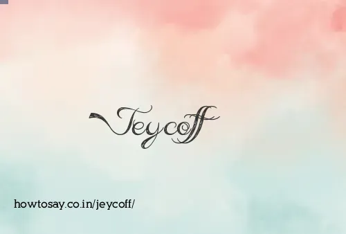 Jeycoff
