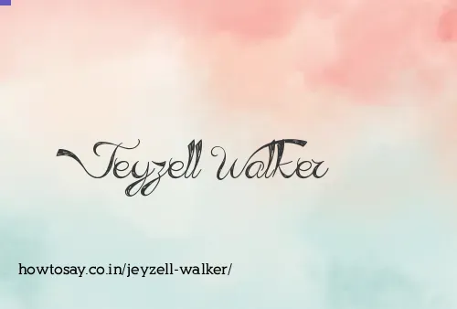 Jeyzell Walker