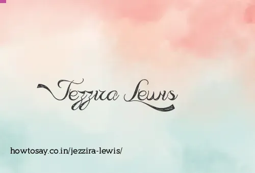 Jezzira Lewis