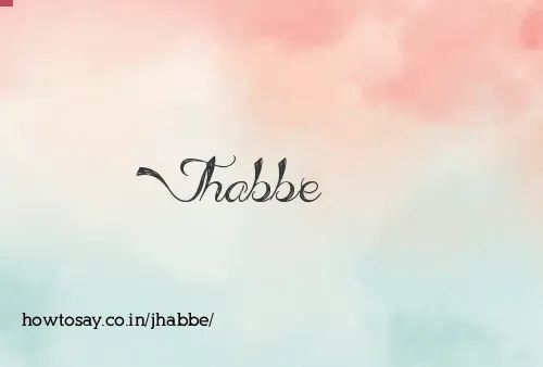 Jhabbe