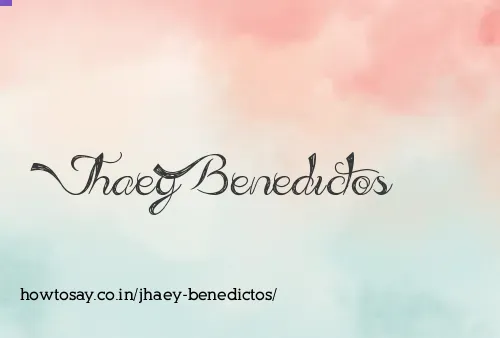 Jhaey Benedictos