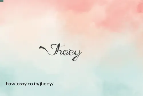 Jhoey