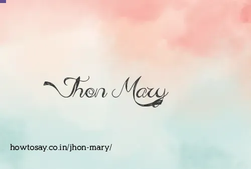 Jhon Mary
