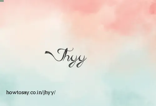 Jhyy