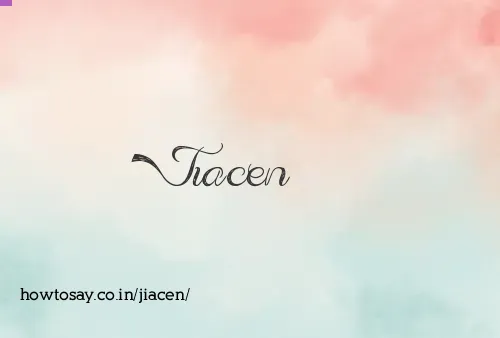 Jiacen