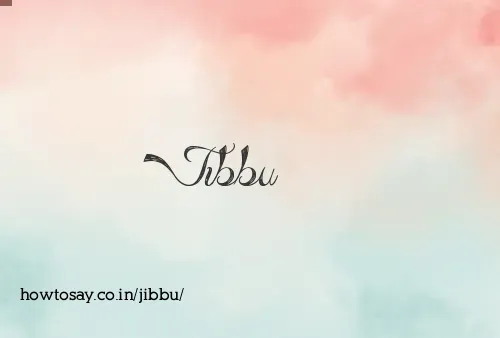 Jibbu