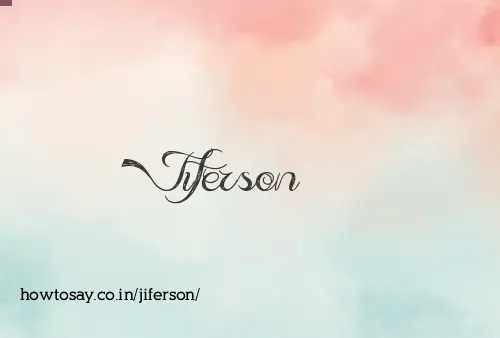 Jiferson