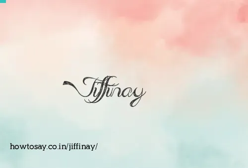 Jiffinay