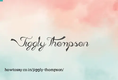 Jiggly Thompson