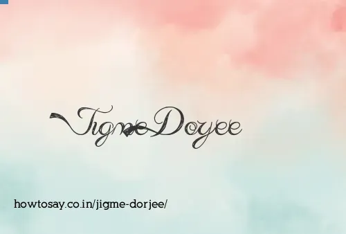 Jigme Dorjee
