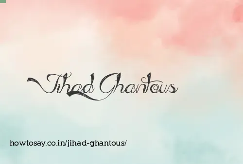 Jihad Ghantous