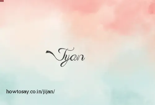 Jijan