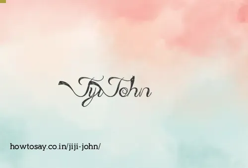 Jiji John