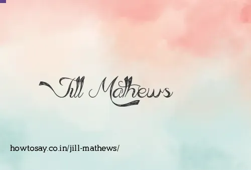 Jill Mathews