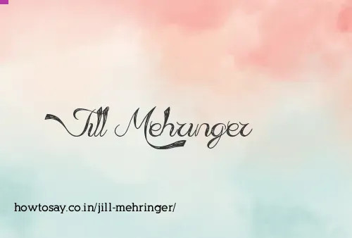 Jill Mehringer
