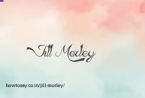 Jill Morley