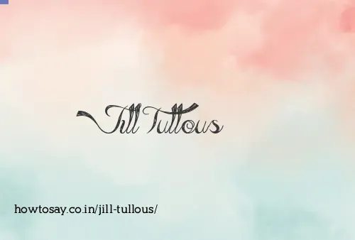Jill Tullous