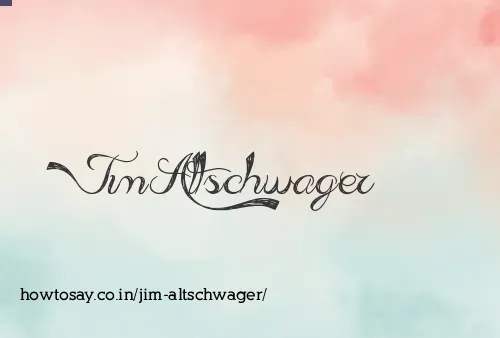 Jim Altschwager