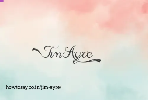 Jim Ayre