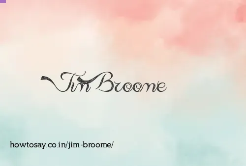 Jim Broome