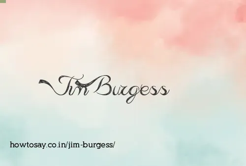Jim Burgess