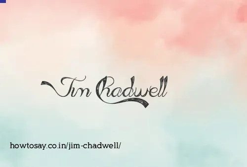 Jim Chadwell