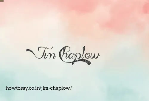 Jim Chaplow