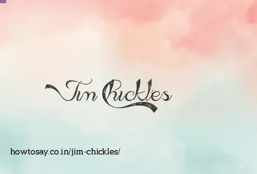 Jim Chickles