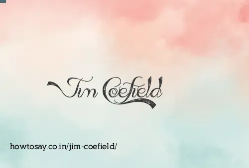 Jim Coefield