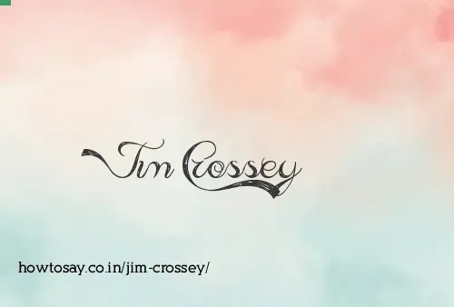 Jim Crossey