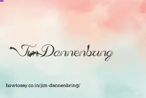 Jim Dannenbring