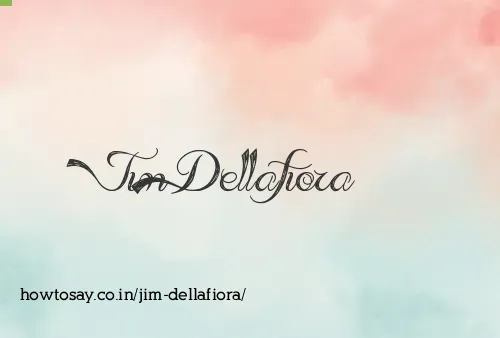 Jim Dellafiora